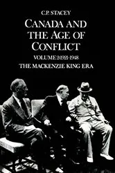 Book cover of Canada and the Age of Conflict by C.P. Stacey