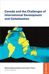 Book cover of Canada and the Challenges of International Development and Globalization by Mahmoud Masaeli