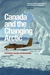 Book cover of Canada and the Changing Arctic by Unknown