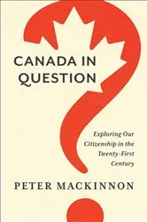 Book cover of Canada in Question by Peter MacKinnon