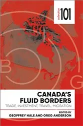 Book cover of Canada's Fluid Borders by Geoffrey Hale