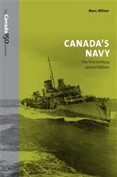 Book cover of Canada's Navy, 2nd Edition (2nd ed.) by Marc Milner