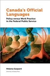 Book cover of Canada’s Official Languages by Helaina Gaspard