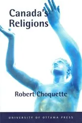 Book cover of Canada's Religions by Robert Choquette