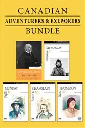 Book cover of Canadian Adventurers and Explorers 5-Book Bundle by D.T. Lahey
