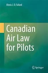Book cover of Canadian Air Law for Pilots by Alexis J. D. Fafard