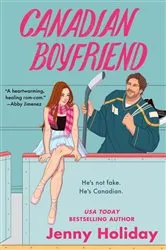 Book cover of Canadian Boyfriend by Jenny Holiday