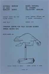 Book cover of Canadian Centre for Folk Culture Studies annual review 1973 by Carmen Roy