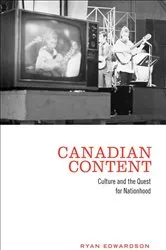 Book cover of Canadian Content by Ryan Edwardson