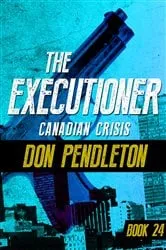 Book cover of Canadian Crisis by Don Pendleton