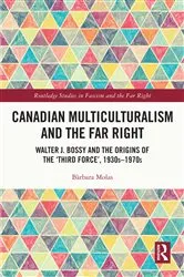 Book cover of Canadian Multiculturalism and the Far Right by Bàrbara Molas