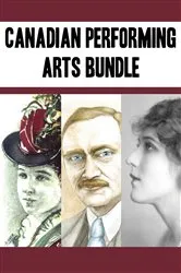 Book cover of Canadian Performing Arts Bundle by Michelle Labrèche-Larouche
