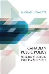 Book cover of Canadian Public Policy by Michael Howlett