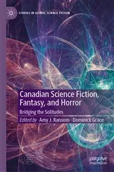 Book cover of Canadian Science Fiction, Fantasy, and Horror by Amy J. Ransom