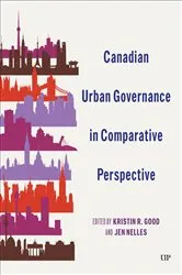Book cover of Canadian Urban Governance in Comparative Perspective by Good, Kristin , R.
