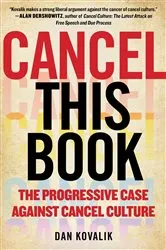 Book cover of Cancel This Book by Dan Kovalik