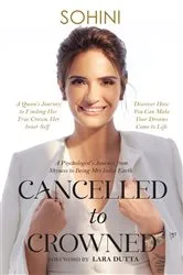 Book cover of Cancelled to Crowned by Sohini R