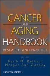 Book cover of Cancer and Aging Handbook by Keith M. Bellizzi