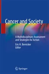 Book cover of Cancer and Society by Eric H. Bernicker
