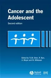 Book cover of Cancer and the Adolescent (2nd ed.) by Tim Eden