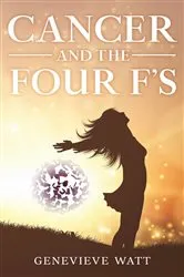 Book cover of Cancer and the Four F's (2nd ed.) by Unknown