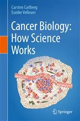 Book cover of Cancer Biology: How Science Works by Carsten Carlberg
