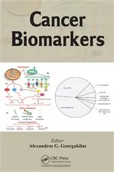 Book cover of Cancer Biomarkers by Alexandros G Georgakilas