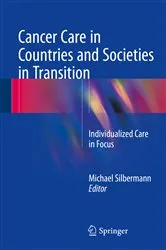 Book cover of Cancer Care in Countries and Societies in Transition by Michael Silbermann