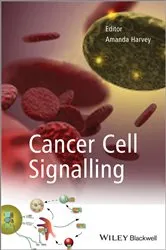 Book cover of Cancer Cell Signalling by Amanda Harvey