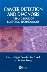 Book cover of Cancer Detection and Diagnosis by Miguel Ossandon