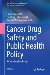 Book cover of Cancer Drug Safety and Public Health Policy by Charles Bennett
