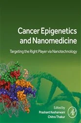 Book cover of Cancer Epigenetics and Nanomedicine by Prashant Kesharwani PhD