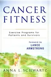 Book cover of Cancer Fitness by Anna L. Schwartz