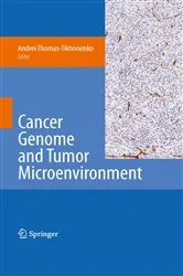 Book cover of Cancer Genome and Tumor Microenvironment by Andrei Thomas-Tikhonenko