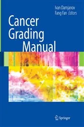 Book cover of Cancer Grading Manual by Ivan Damjanov