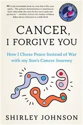 Book cover of Cancer I Forgive You by Unknown