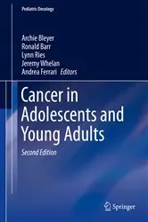 Book cover of Cancer in Adolescents and Young Adults (2nd ed.) by Archie Bleyer