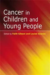 Book cover of Cancer in Children and Young People by Faith Gibson