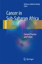 Book cover of Cancer in Sub-Saharan Africa by Olufunso Adebola Adedeji