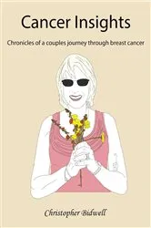 Book cover of Cancer Insights by Christopher F Bidwell