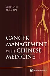 Book cover of Cancer Management With Chinese Medicine by Hai Hong