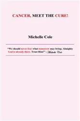 Book cover of Cancer, Meet The Cure! by Unknown