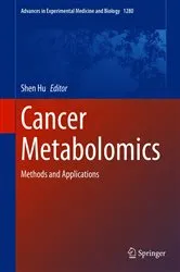 Book cover of Cancer Metabolomics by Shen Hu