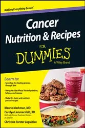Book cover of Cancer Nutrition and Recipes For Dummies by Unknown