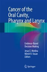 Book cover of Cancer of the Oral Cavity, Pharynx and Larynx by Jesus E. Medina