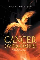 Book cover of Cancer Overcomers by Trudy Brinling Goerk