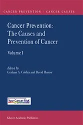Book cover of Cancer Prevention: The Causes and Prevention of Cancer — Volume 1 by Graham A. Colditz