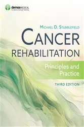 Book cover of Cancer Rehabilitation (3rd ed.) by Michael D. Stubblefield