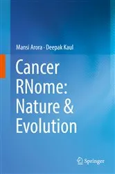 Book cover of Cancer RNome: Nature & Evolution by Mansi Arora