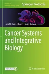 Book cover of Cancer Systems and Integrative Biology by Usha N. Kasid